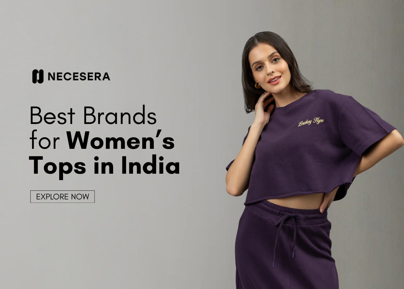 Best Women's Tops Brands in India 2026 | Premium & Affordable NeceSera Best Women's Tops Brands in India 2026 | Premium & Affordable NeceSera