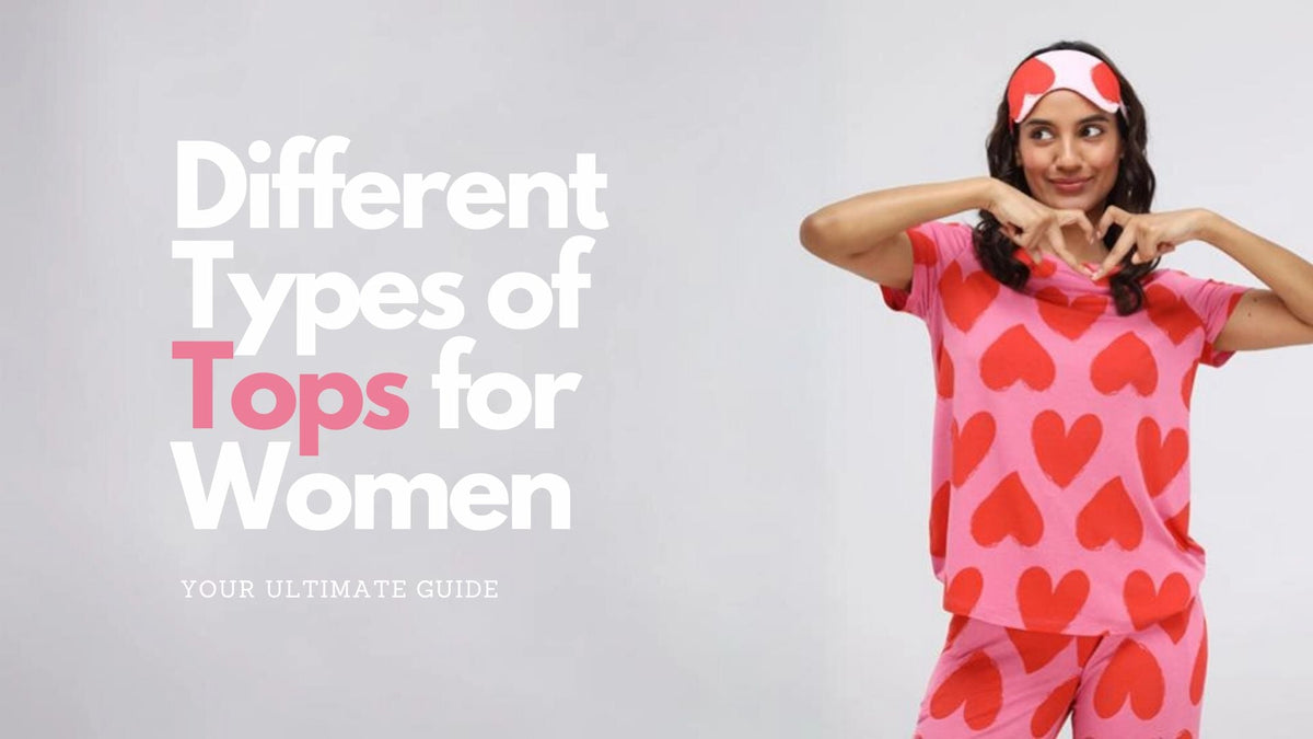 Different Types of Tops for Women