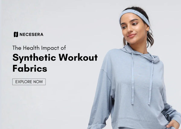 The Health Impact of Synthetic Workout Fabrics