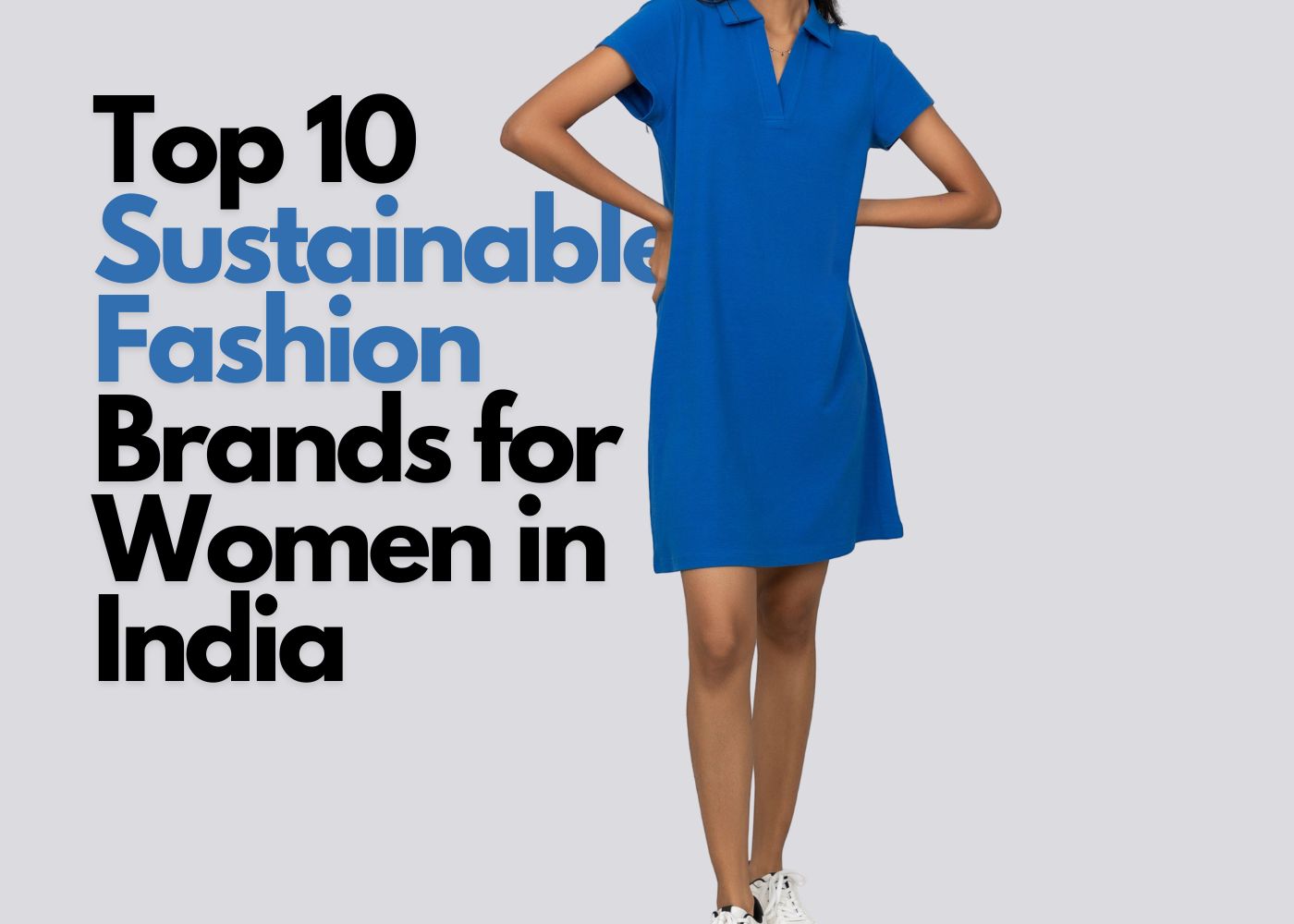 Sustainable Fashion Brands for Women in India