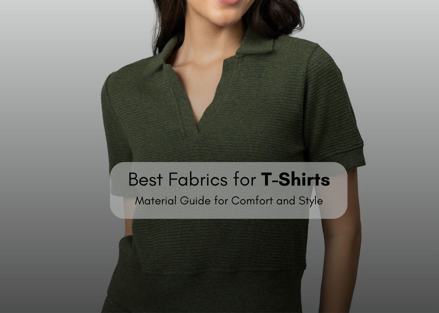 best fabrics for t-shirts material guide