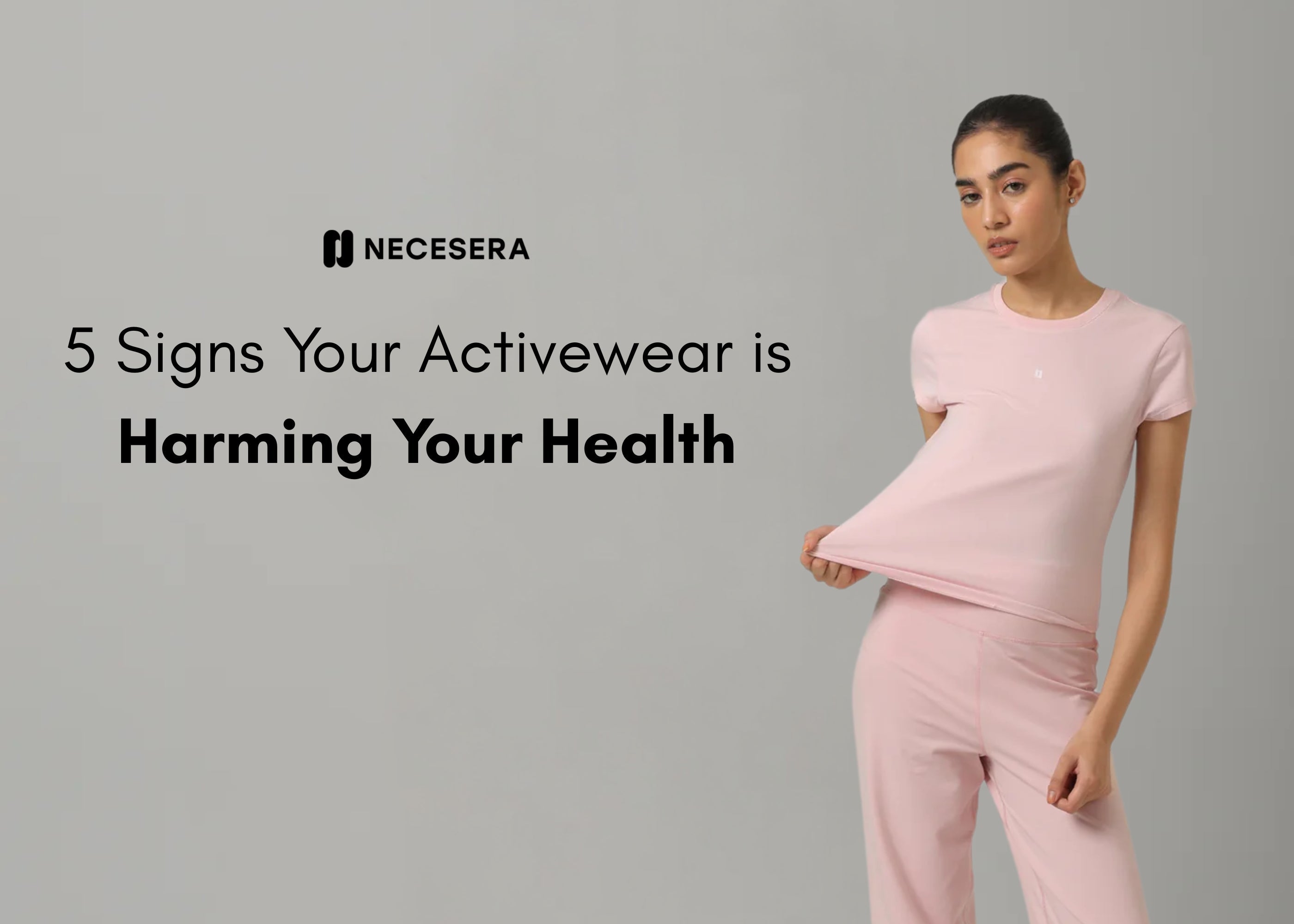 Signs Your Activewear is Harming Your Health