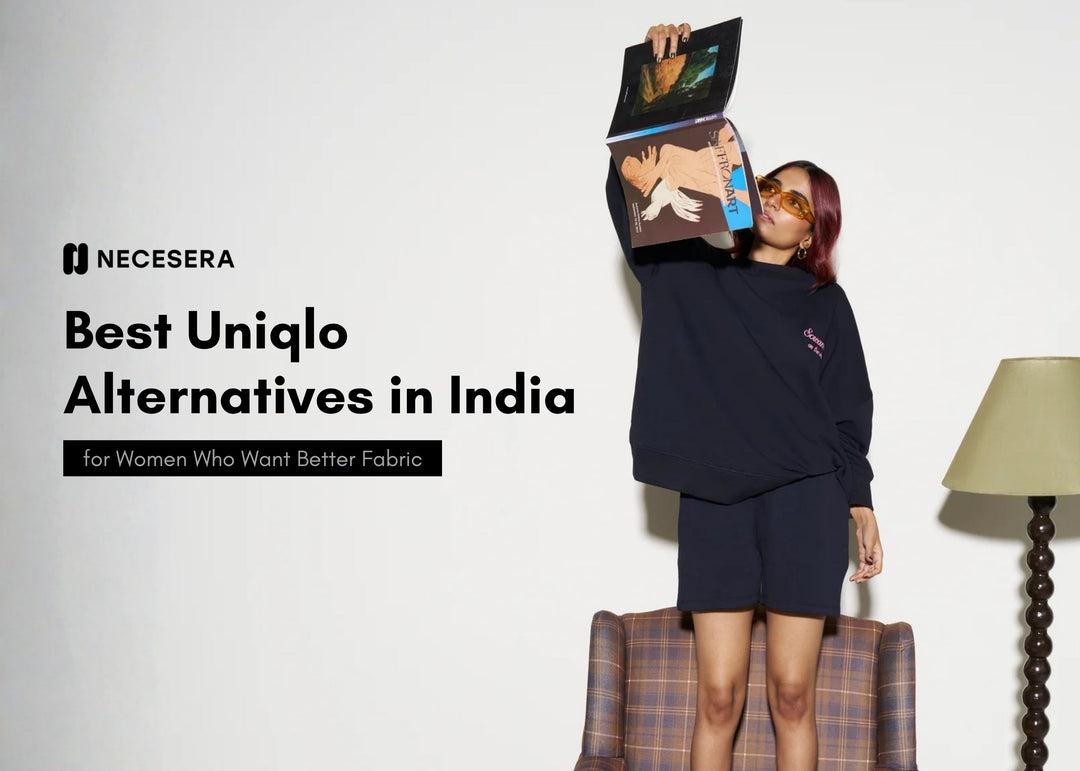 Best Uniqlo Alternatives in India for Women Who Want Better Fabric