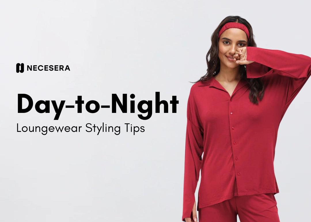 Day-to-Night Loungewear Styling Tips