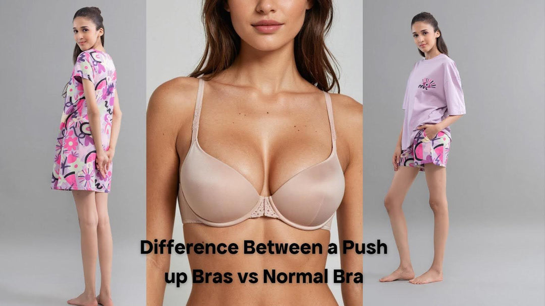 Difference Between a Push up Bras vs Normal Bra