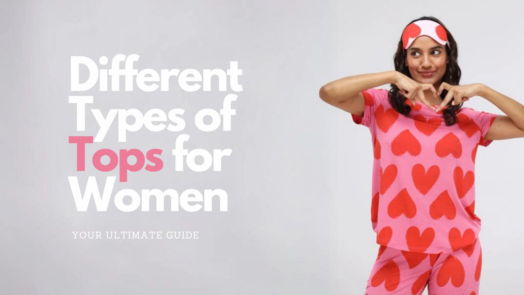 Different Types of Tops for Women