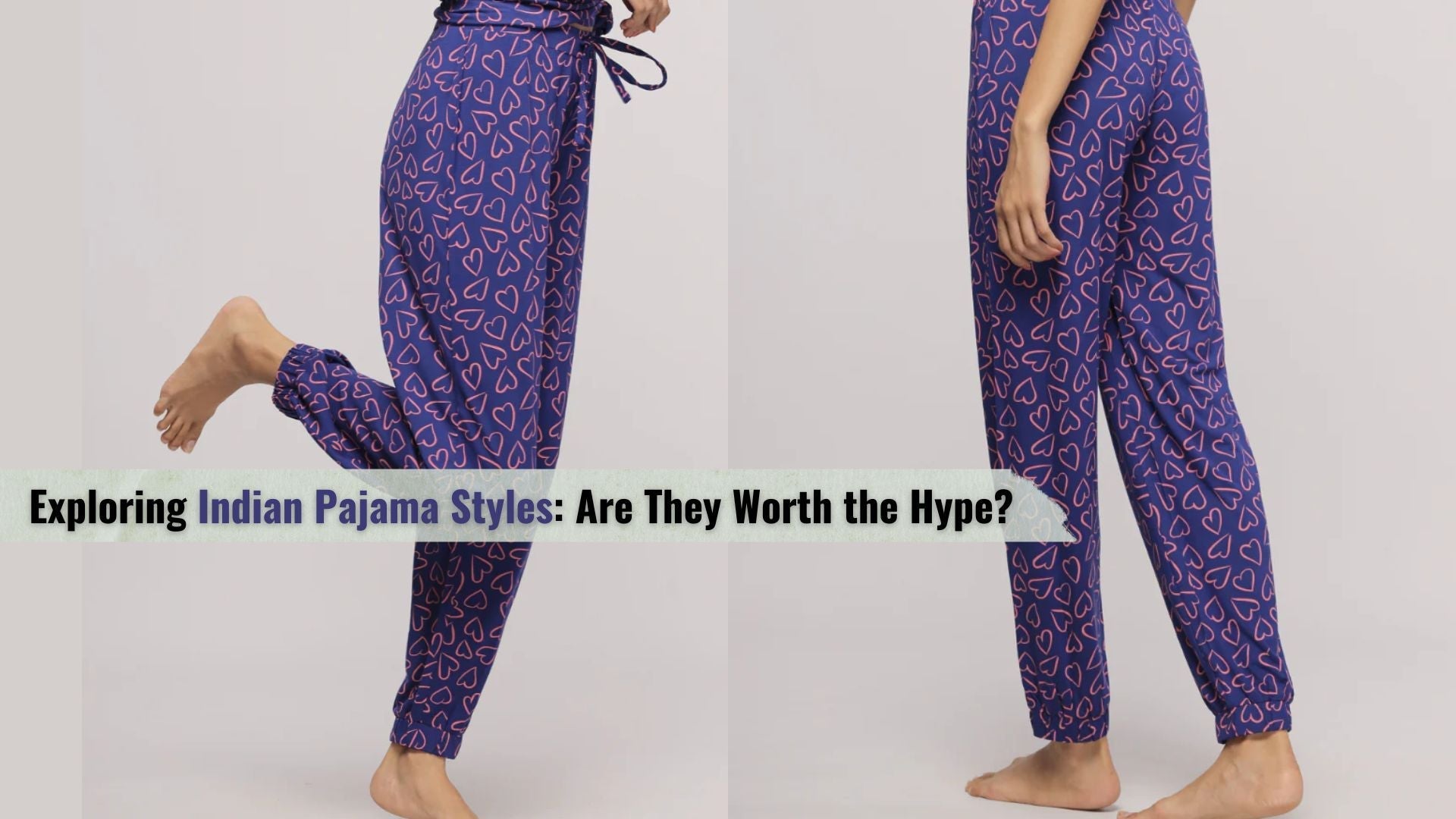 Indian Pajama Styles