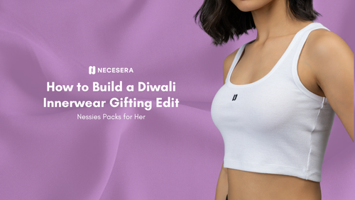 How to Build a Diwali Innerwear Gifting Edit — Nessies Packs for Her