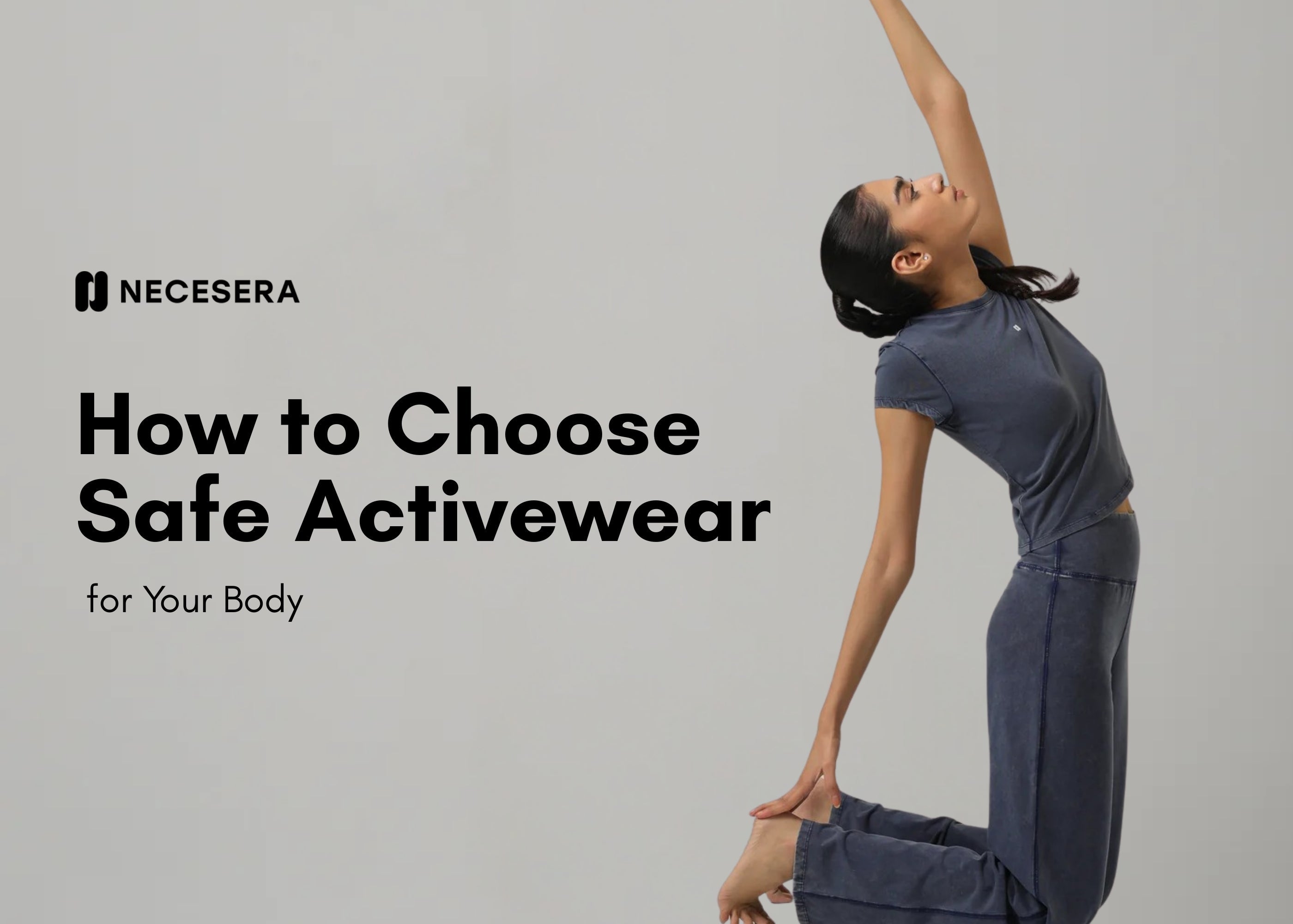 How to Choose Safe Activewear for Your Body
