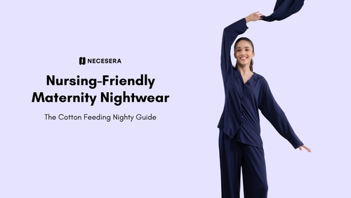 Nursing-Friendly Maternity Nightwear: The Cotton Feeding Nighty Guide