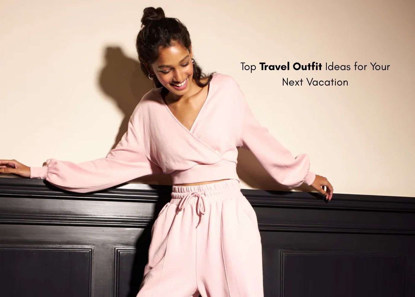 Top Travel Outfit Ideas