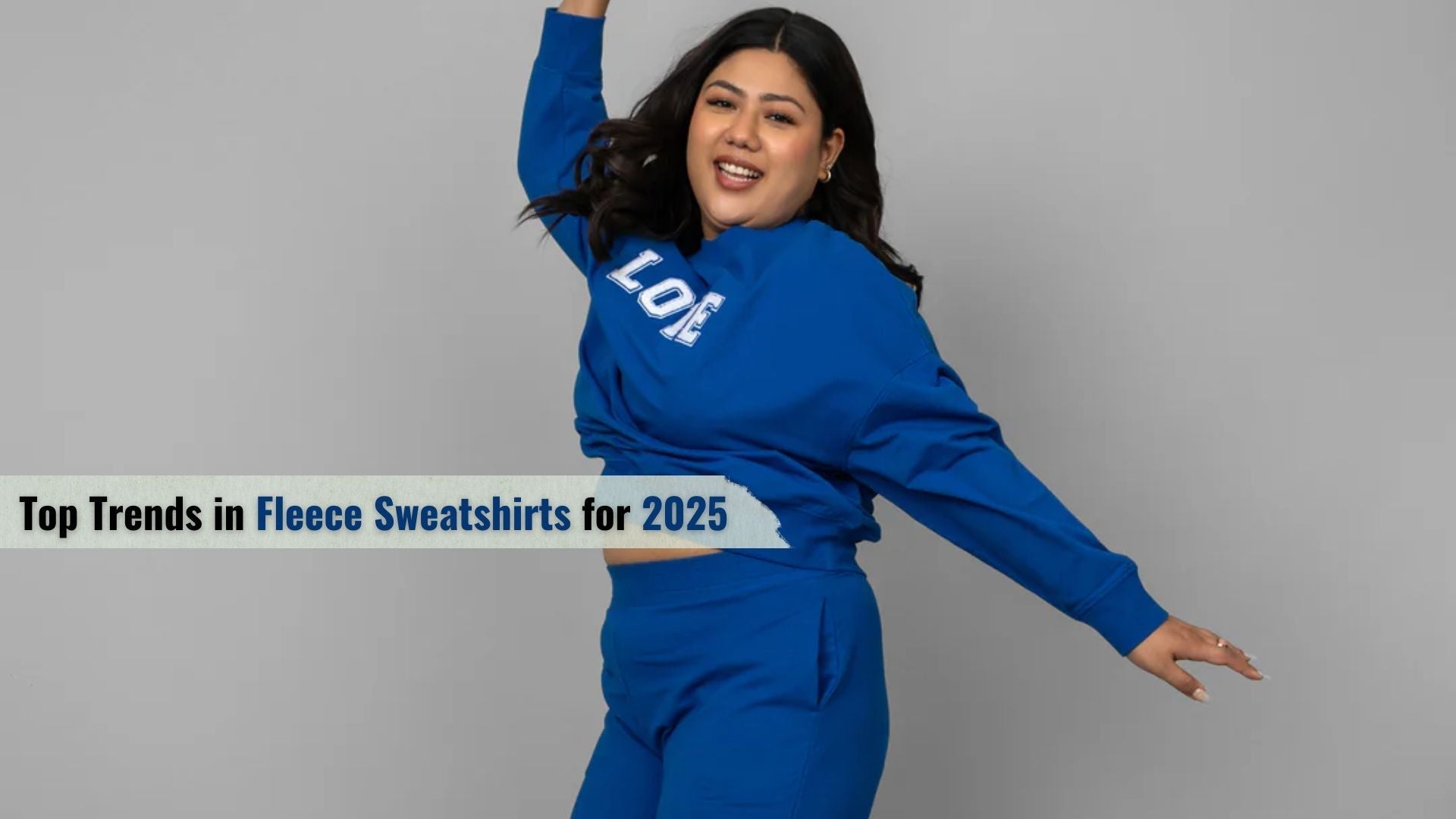 Trends in Fleece Sweatshirts