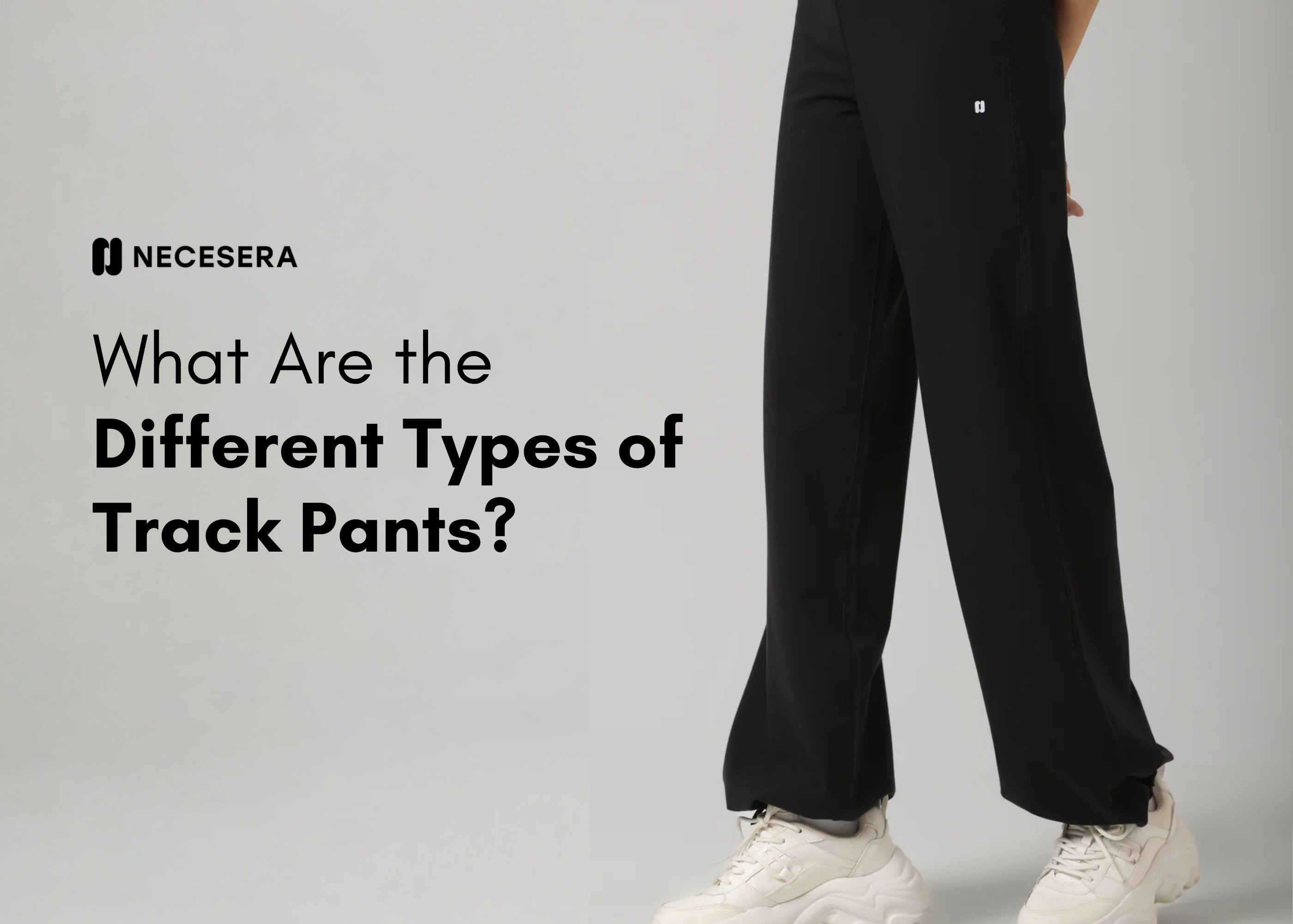What Are the Different Types of Track Pants?