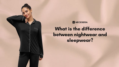 nightwear and sleepwear?
