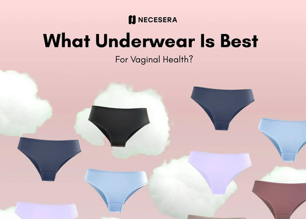 What Underwear Is Best For Vaginal Health?