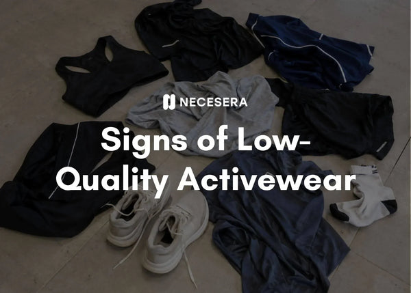 Signs of Low-Quality Activewear