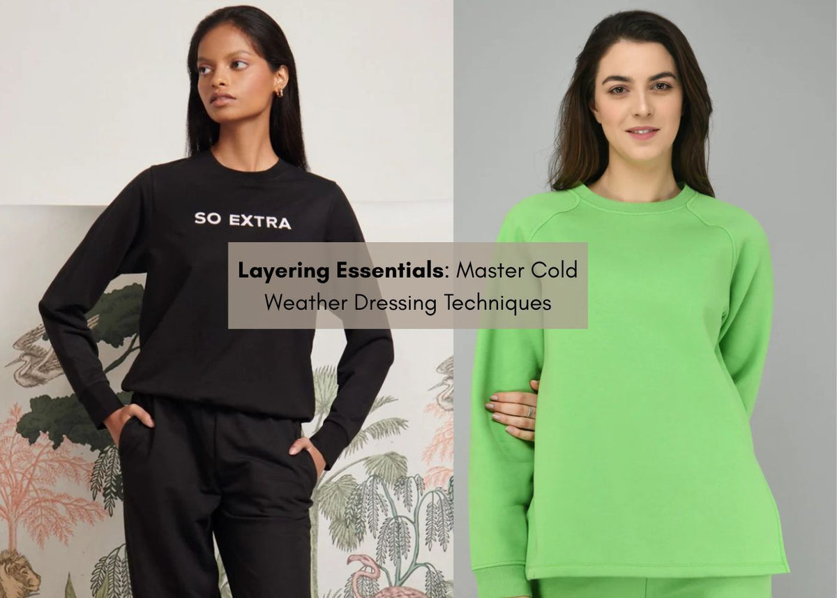 Cold Weather Dressing Cold Weather Layering Guide | Winter Dressing Tips - NeceSera