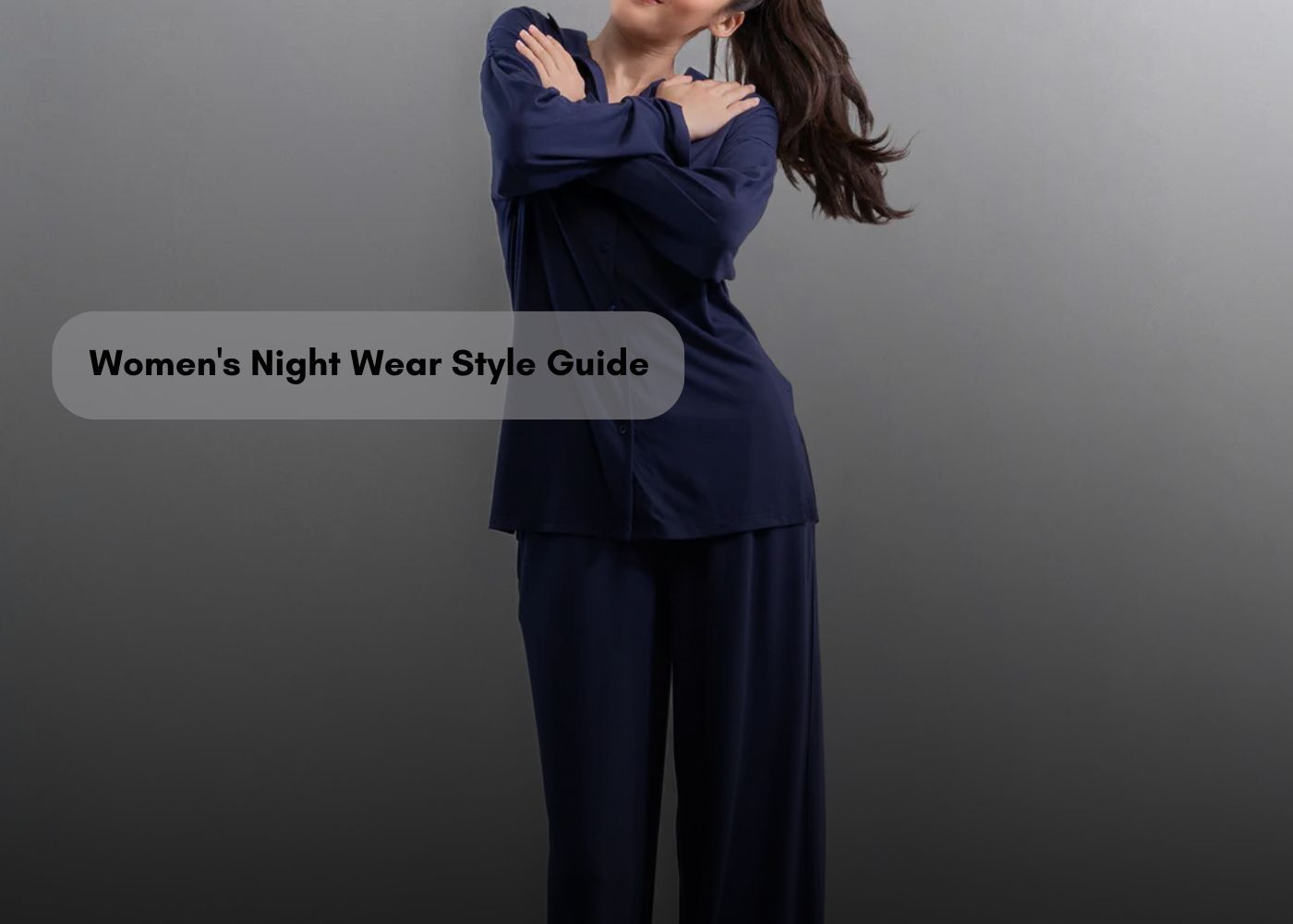 women's night wear style guide